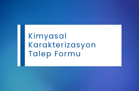Kimyasal Karakterizasyon Talep Formu