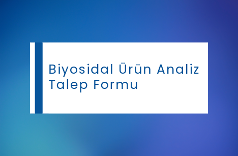 Biyosidal Analiz Talep Formu