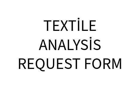 TEKSTİL YAĞ ANALİZ TALEP FORMU