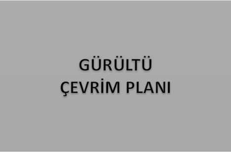 Gürültü Çevrim Planı