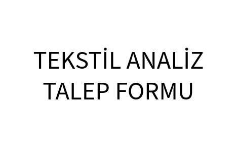 TEKSTİL YAĞ ANALİZ TALEP FORMU